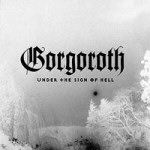 Gorgoroth: Under the Sign of Hell