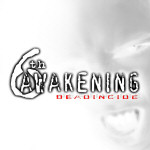 6th Awakening: Deadincide